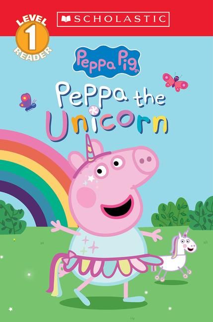 Produktbild: Peppa the Unicorn (Peppa Pig: Scholastic Level 1 Reader #14)