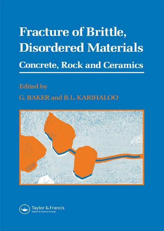 Produktbild: Fracture of Brittle Disordered Materials: Concrete, Rock and Ceramics