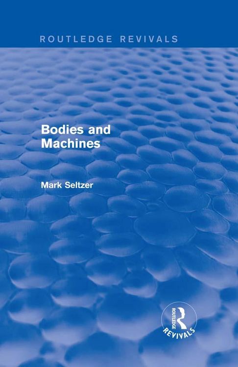 Produktbild: Bodies and Machines (Routledge Revivals)