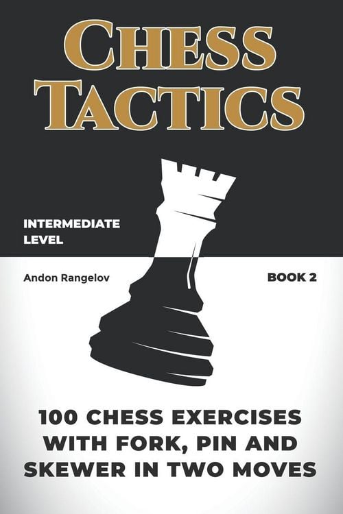 Produktbild: 100 Chess Exercises with Fork, Pin and Skewer in Two Moves