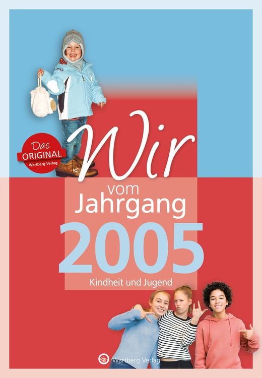 Produktbild: Wir vom Jahrgang 2005 - Kindheit und Jugend
