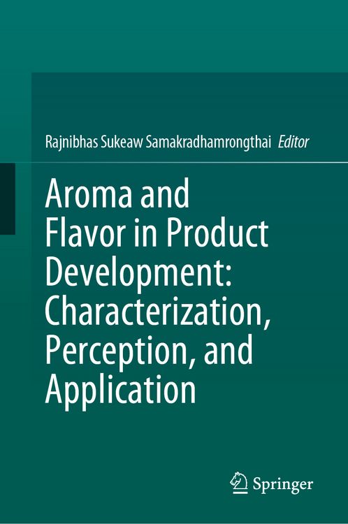 Produktbild: Aroma and Flavor in Product Development: Characterization, Perception, and Application