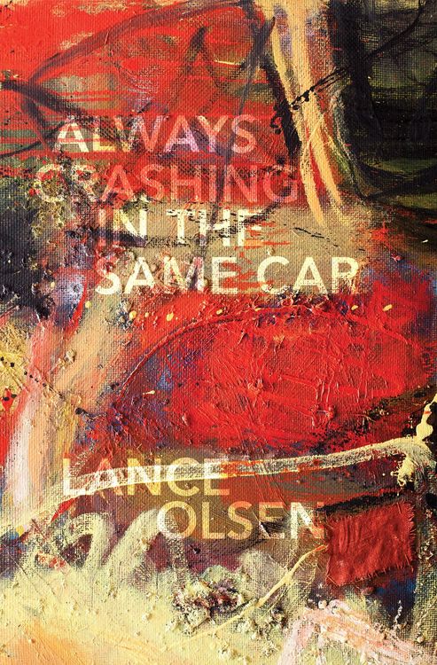 Produktbild: Always Crashing in the Same Car