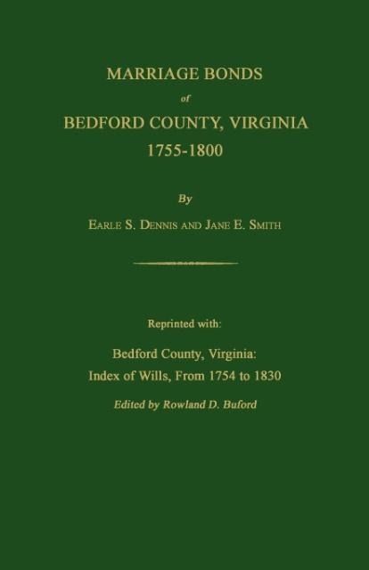 Produktbild: Marriage Bonds of Bedford County, Virginia, 1755-1800