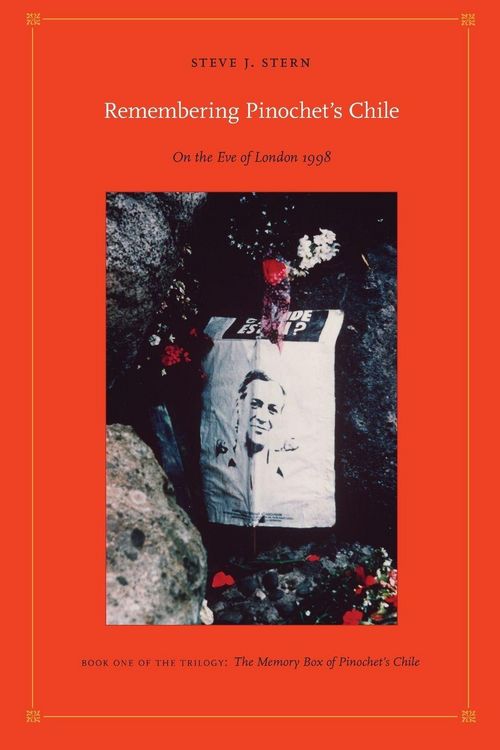 Produktbild: Remembering Pinochet's Chile