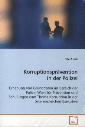 Produktbild: Svirak, P: Korruptionspr&auml;vention in der Polizei
