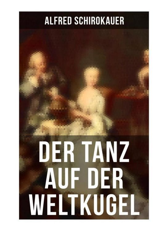 Produktbild: Der Tanz auf der Weltkugel