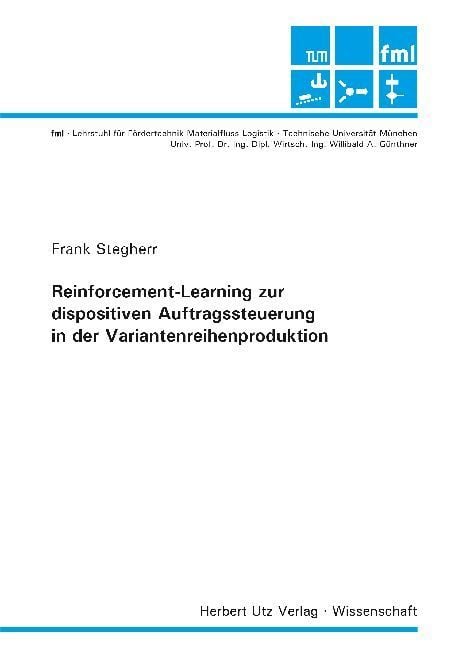 Produktbild: Reinforcement-Learning zur dispositiven Auftragssteuerung in der Variantenreihenproduktion