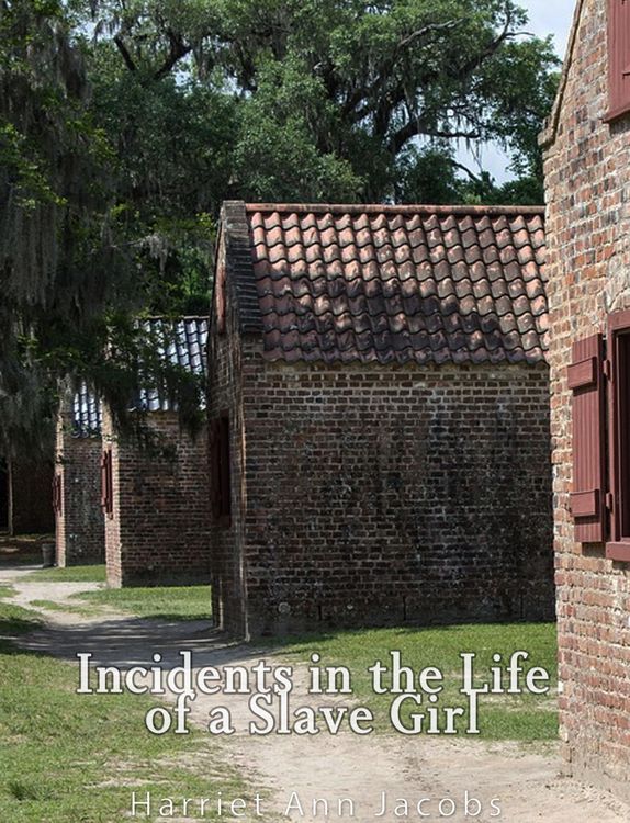 Produktbild: Incidents in the Life of a Slave Girl. Written by Herself