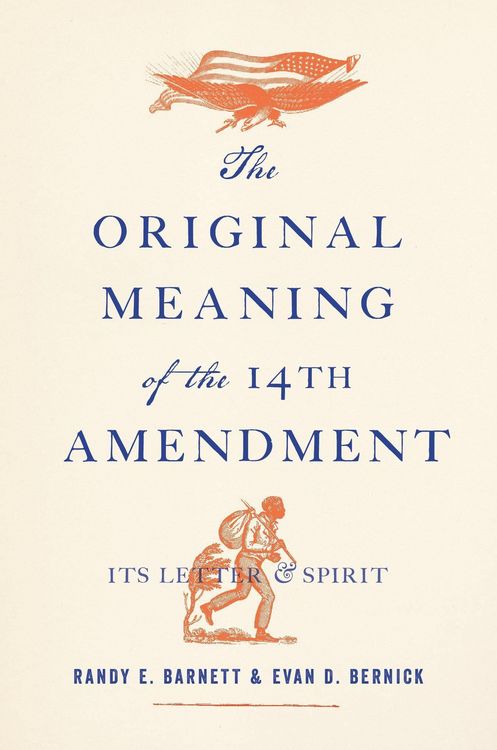 Produktbild: Bernick, E: Original Meaning of the Fourteenth Amendment