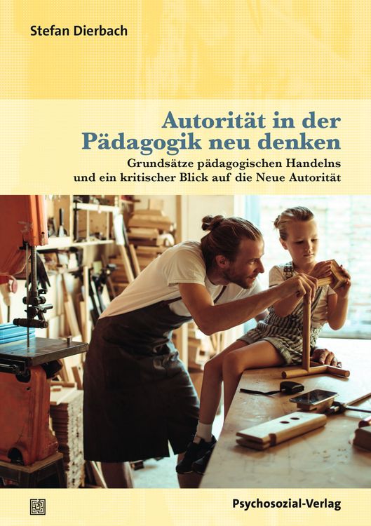 Produktbild: Autorit&auml;t in der P&auml;dagogik neu denken