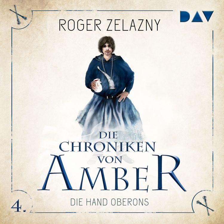 Produktbild: Die Chroniken von Amber &ndash; Teil 4: Die Hand Oberons