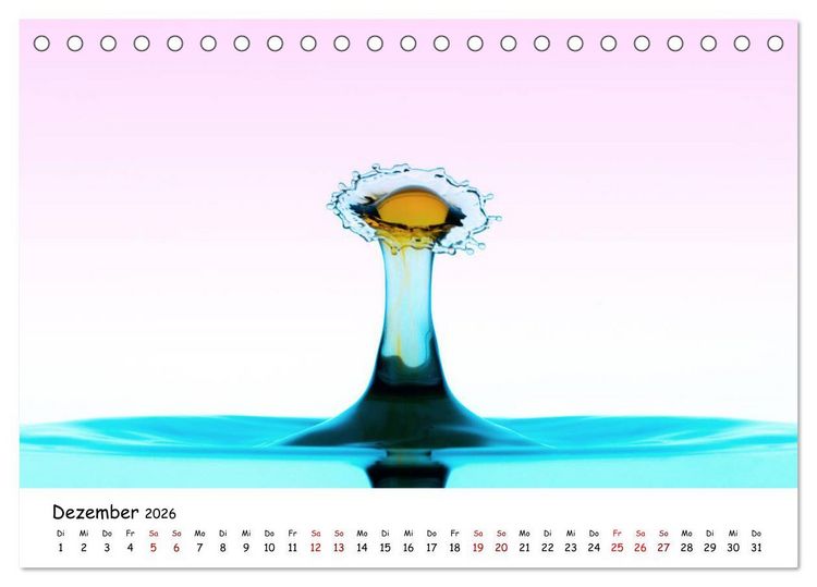 Produktbild: Wassertropfen - Kunstwerke der Natur (Tischkalender 2026 DIN A5 quer), CALVENDO Monatskalender