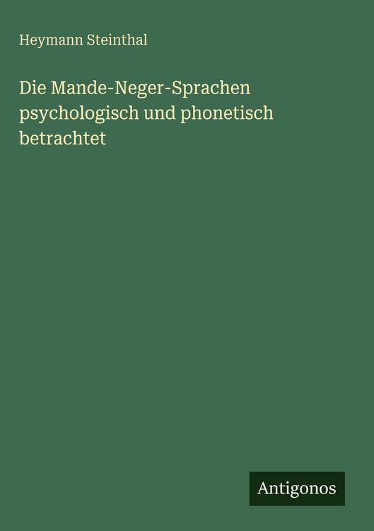 Produktbild: Die Mande-Neger-Sprachen psychologisch und phonetisch betrachtet