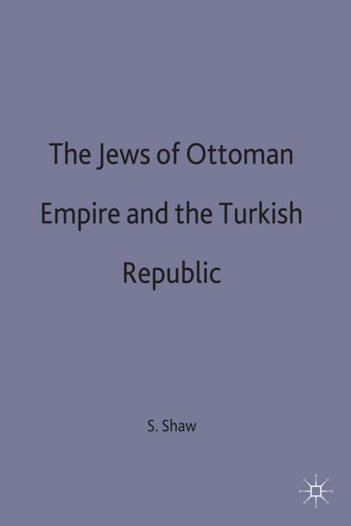 Produktbild: The Jews of the Ottoman Empire and the Turkish Republic