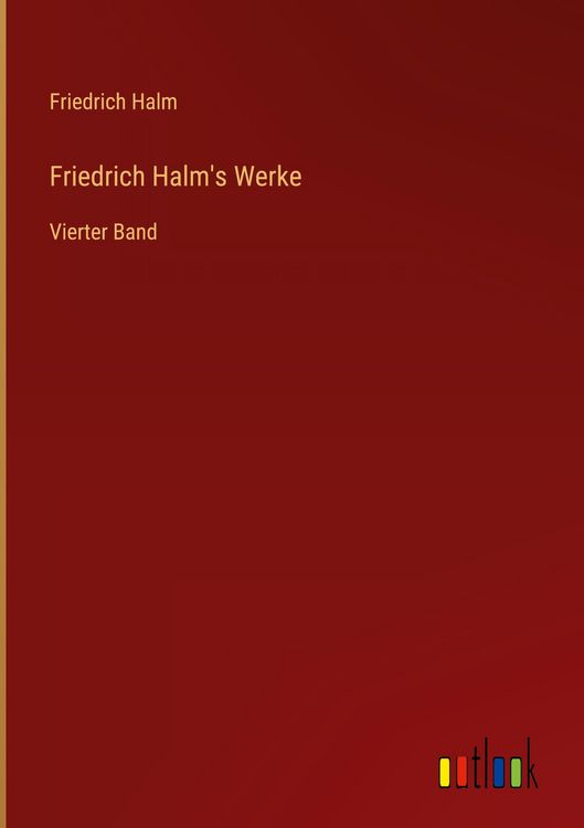 Produktbild: Friedrich Halm's Werke