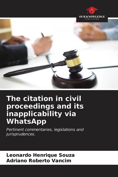 Produktbild: The citation in civil proceedings and its inapplicability via WhatsApp