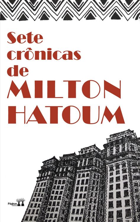 Produktbild: Sete cr&ocirc;nicas de Milton Hatoum
