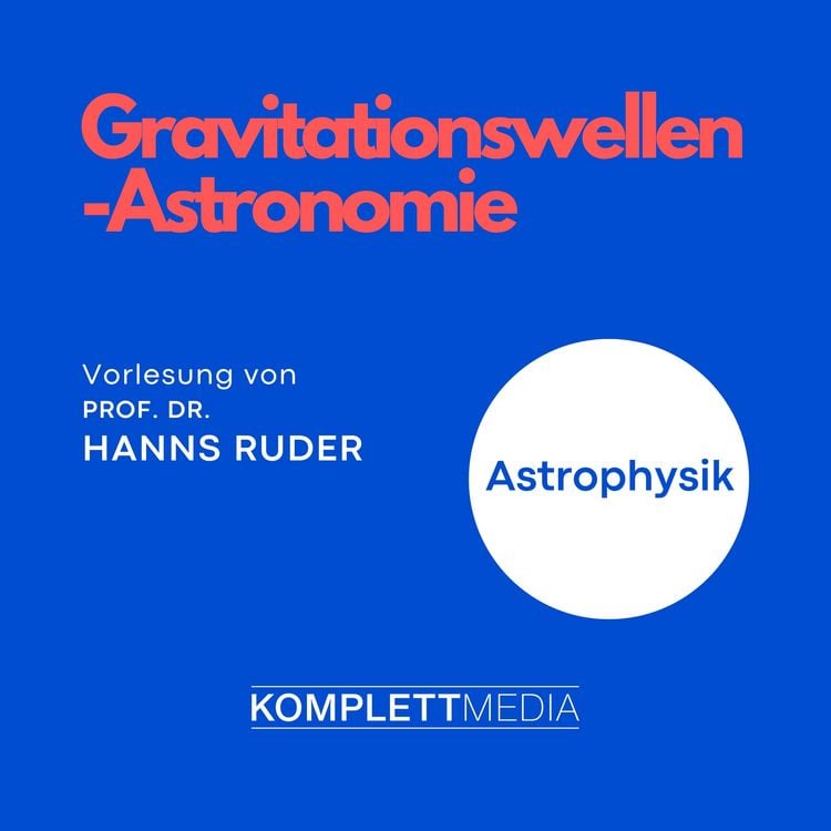 Produktbild: Astrophysik: Gravitationswellen-Astronomie