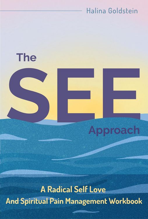 Produktbild: The SEE Approach (Awakening To Joyful Living Tools, #1)
