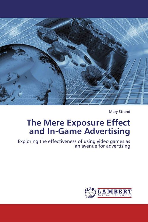 Produktbild: The Mere Exposure Effect and In-Game Advertising