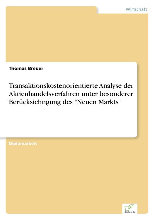 Produktbild: Transaktionskostenorientierte Analyse der Aktienhandelsverfahren unter besonderer Ber&uuml;cksichtigung des "Neuen Markts"
