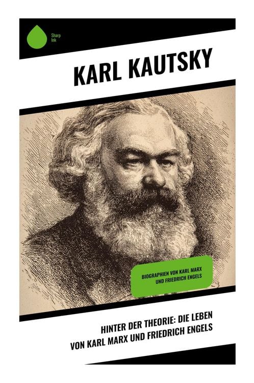 Produktbild: Hinter der Theorie: Die Leben von Karl Marx und Friedrich Engels