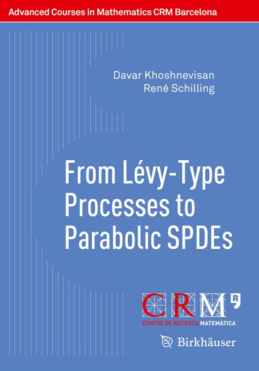 Produktbild: From L&eacute;vy-Type Processes to Parabolic SPDEs