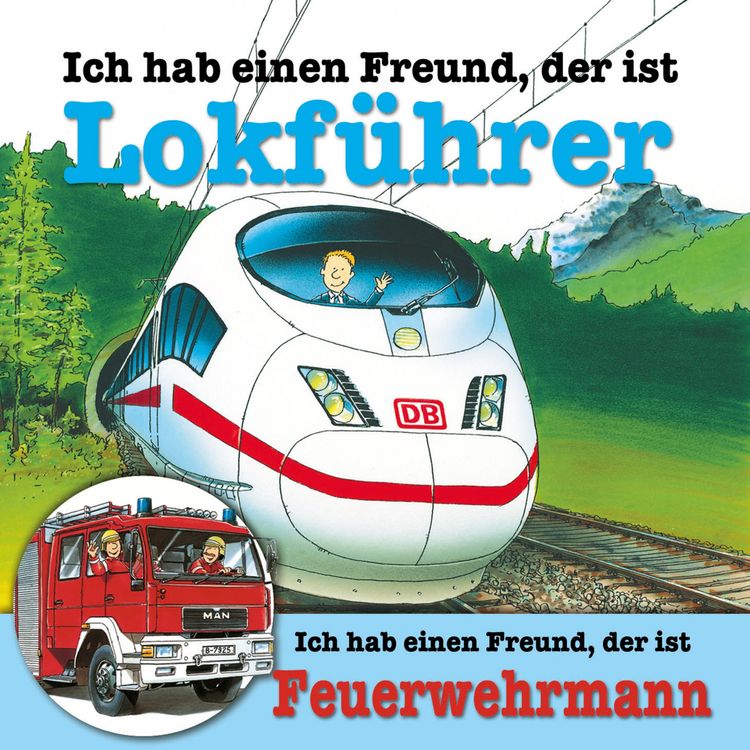 Produktbild: Ich habe einen Freund, der ist Lokf&uuml;hrer / Feuerwehrmann