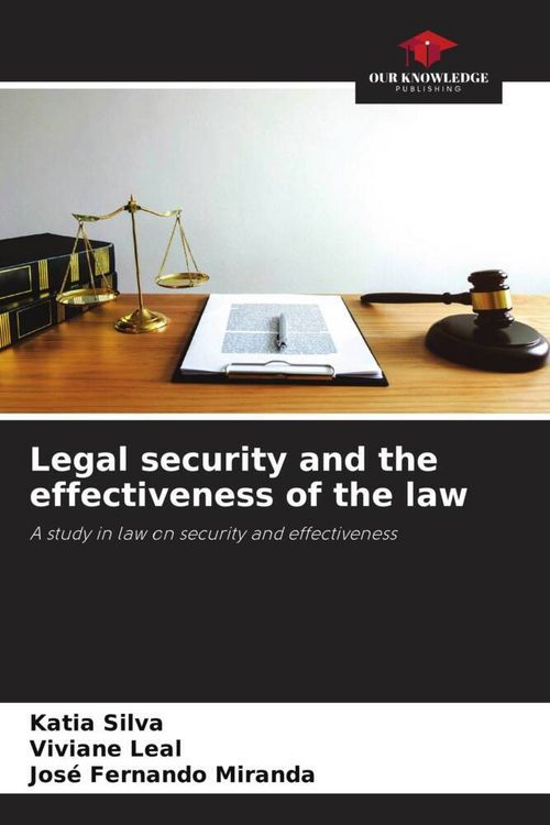 Produktbild: Legal security and the effectiveness of the law