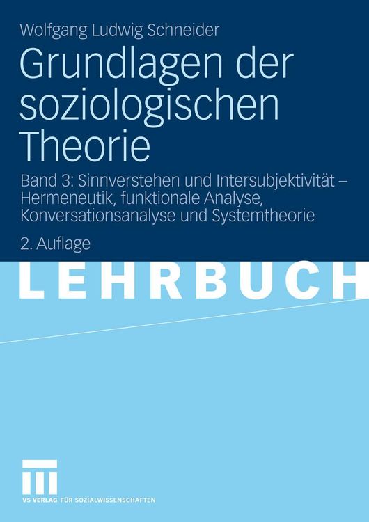 Produktbild: Grundlagen der soziologischen Theorie