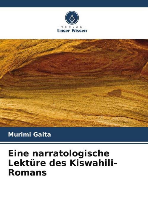 Produktbild: Eine narratologische Lekt&uuml;re des Kiswahili-Romans
