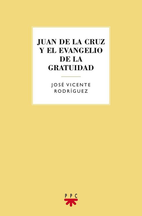 Produktbild: Vicente Rodr&iacute;guez, J: Juan de la Cruz y el evangelio de la g