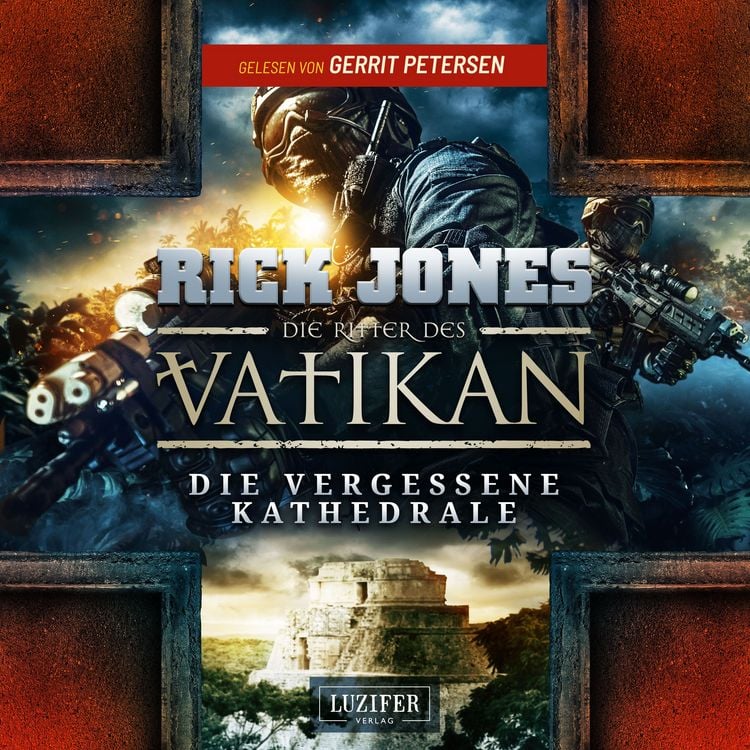 Produktbild: DIE VERGESSENE KATHEDRALE (Die Ritter des Vatikan 7)