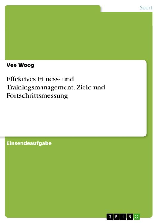 Produktbild: Effektives Fitness- und Trainingsmanagement. Ziele und Fortschrittsmessung
