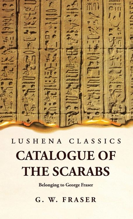 Produktbild: Catalogue of the Scarabs Belonging to George Fraser