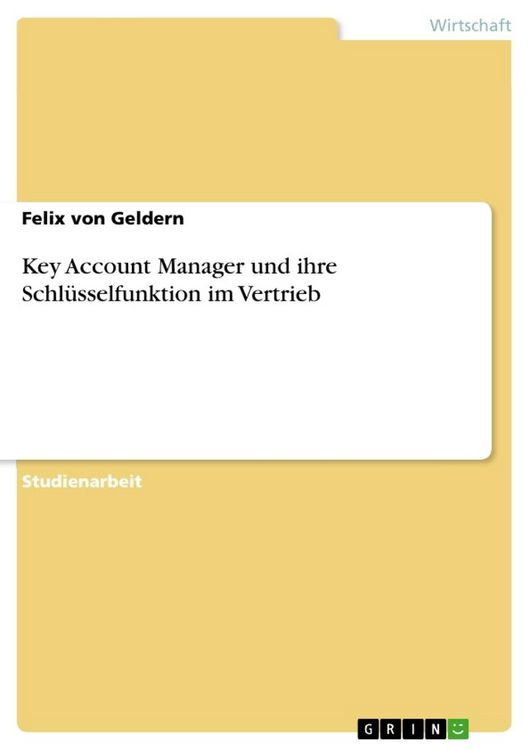 Produktbild: Key Account Manager und ihre Schl&uuml;sselfunktion im Vertrieb