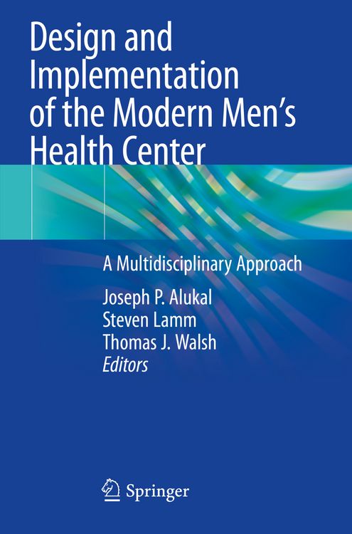 Produktbild: Design and Implementation of the Modern Men&rsquo;s Health Center