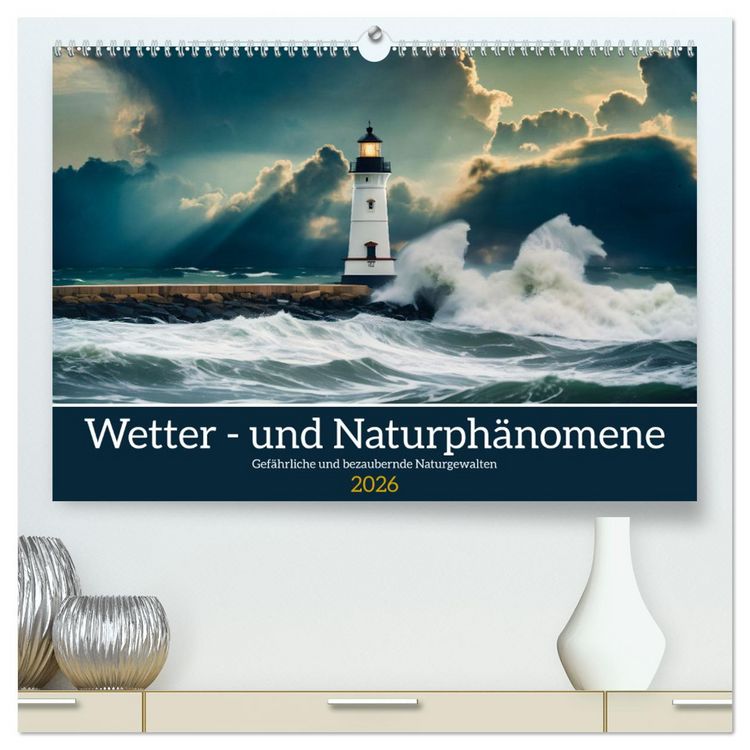 Produktbild: Wetter- und Naturph&auml;nomene (hochwertiger Premium Wandkalender 2026 DIN A2 quer), Kunstdruck in Hochglanz