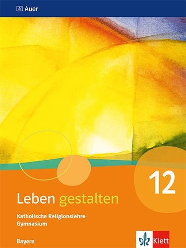 Produktbild: Leben gestalten 12. Ausgabe Bayern