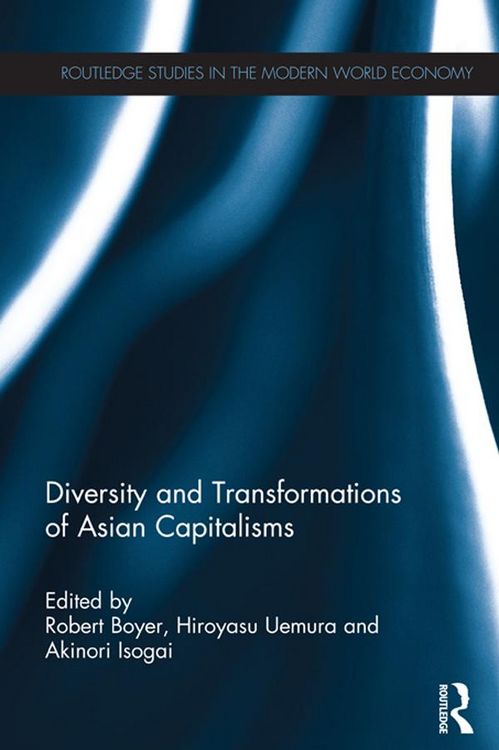 Produktbild: Diversity and Transformations of Asian Capitalisms