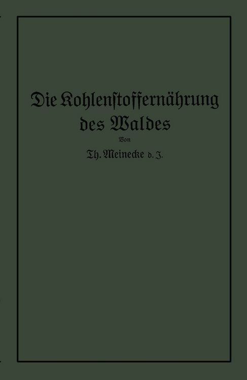 Produktbild: Die Kohlenstoffern&auml;hrung des Waldes