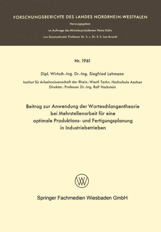 Produktbild: Beitrag zur Anwendung der Warteschlangentheorie bei Mehrstellenarbeit f&uuml;r eine optimale Produktions- und Fertigungsplanung in Industriebetrieben