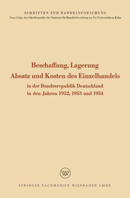 Produktbild: Beschaffung, Lagerung, Absatz und Kosten des Einzelhandels
