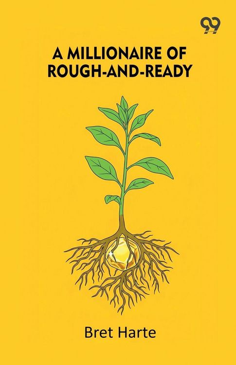 Produktbild: A Millionaire Of Rough-And-Ready
