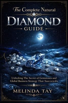 Produktbild: The Complete Natural Diamond Guide