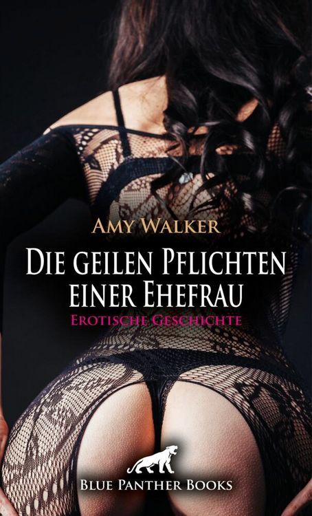 Produktbild: Die geilen Pflichten einer Ehefrau | Erotische Geschichte + 1 weitere Geschichte