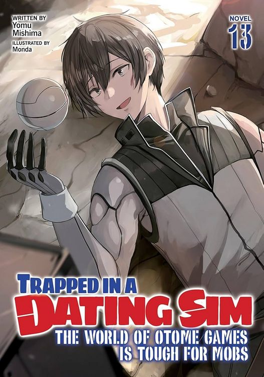 Produktbild: Trapped in a Dating Sim: The World of Otome Games is Tough for Mobs (Manga) Vol. 13
