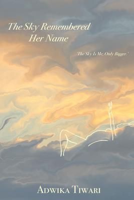 Produktbild: The Sky Remembered Her Name