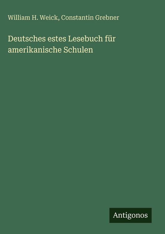 Produktbild: Deutsches estes Lesebuch f&uuml;r amerikanische Schulen